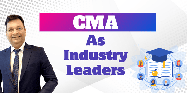 CMA as an Industry Leader
